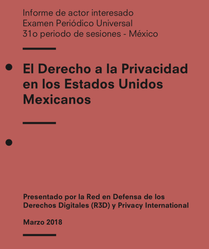 El Derecho a la Privacidad en los Estados Unidos Mexicanos Privacy
